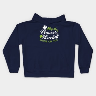 Clover Luck Charm: 'May the Clover's Luck Shine on You!' Kids Hoodie